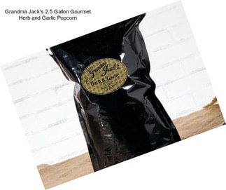 Grandma Jack\'s 2.5 Gallon Gourmet Herb and Garlic Popcorn