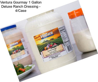 Ventura Gourmay 1 Gallon Deluxe Ranch Dressing - 4/Case