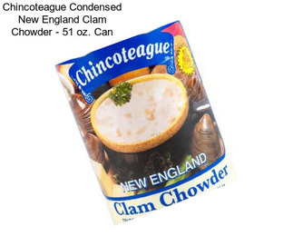 Chincoteague Condensed New England Clam Chowder - 51 oz. Can