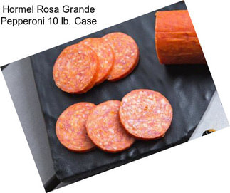 Hormel Rosa Grande Pepperoni 10 lb. Case