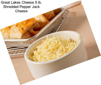 Great Lakes Cheese 5 lb. Shredded Pepper Jack Cheese