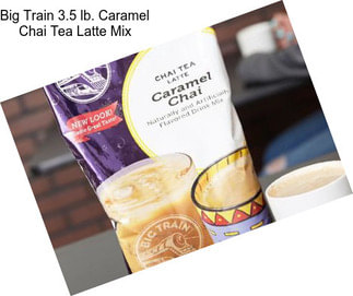 Big Train 3.5 lb. Caramel Chai Tea Latte Mix