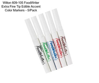 Wilton 609-105 FoodWriter Extra Fine Tip Edible Accent Color Markers - 5/Pack