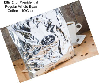 Ellis 2 lb. Presidential Regular Whole Bean Coffee - 10/Case