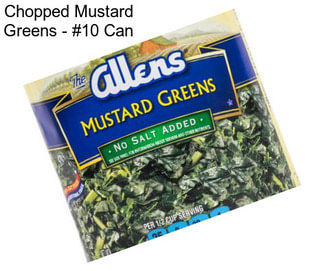 Chopped Mustard Greens - #10 Can