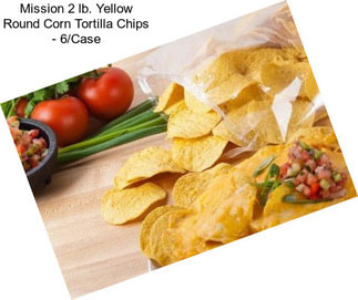 Mission 2 lb. Yellow Round Corn Tortilla Chips - 6/Case