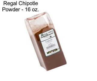 Regal Chipotle Powder - 16 oz.