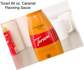 Torani 64 oz. Caramel Flavoring Sauce