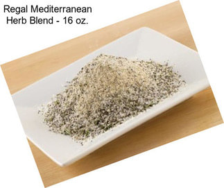 Regal Mediterranean Herb Blend - 16 oz.