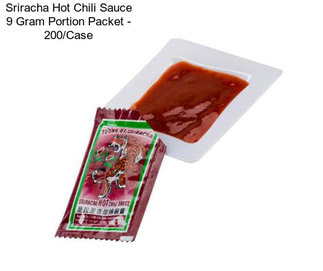 Sriracha Hot Chili Sauce 9 Gram Portion Packet - 200/Case