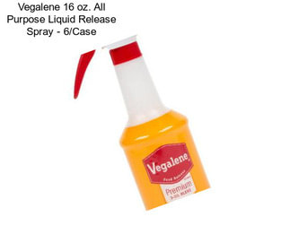 Vegalene 16 oz. All Purpose Liquid Release Spray - 6/Case