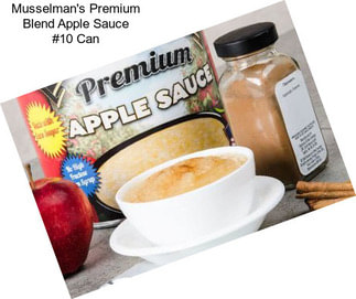 Musselman\'s Premium Blend Apple Sauce #10 Can