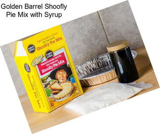 Golden Barrel Shoofly Pie Mix with Syrup