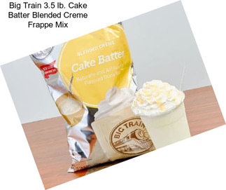 Big Train 3.5 lb. Cake Batter Blended Creme Frappe Mix