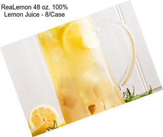 ReaLemon 48 oz. 100% Lemon Juice - 8/Case