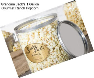 Grandma Jack\'s 1 Gallon Gourmet Ranch Popcorn