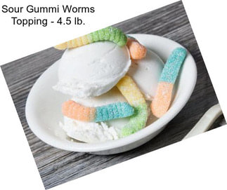 Sour Gummi Worms Topping - 4.5 lb.