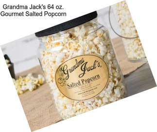 Grandma Jack\'s 64 oz. Gourmet Salted Popcorn