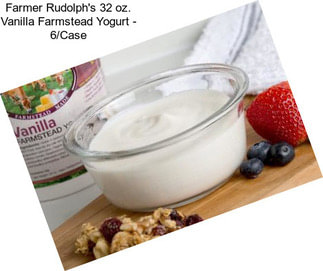 Farmer Rudolph\'s 32 oz. Vanilla Farmstead Yogurt - 6/Case