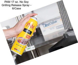 PAM 17 oz. No Soy Grilling Release Spray - 6/Case