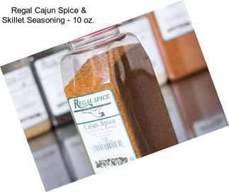 Regal Cajun Spice & Skillet Seasoning - 10 oz.