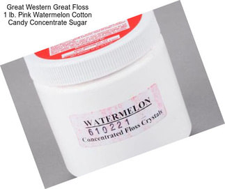 Great Western Great Floss 1 lb. Pink Watermelon Cotton Candy Concentrate Sugar