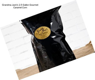 Grandma Jack\'s 2.5 Gallon Gourmet Caramel Corn