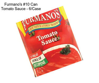 Furmano\'s #10 Can Tomato Sauce - 6/Case