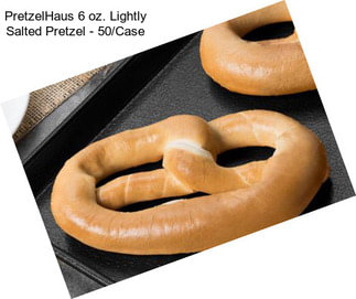 PretzelHaus 6 oz. Lightly Salted Pretzel - 50/Case