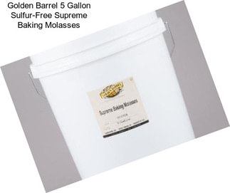 Golden Barrel 5 Gallon Sulfur-Free Supreme Baking Molasses