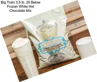 Big Train 3.5 lb. 20 Below Frozen White Hot Chocolate Mix