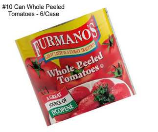 #10 Can Whole Peeled Tomatoes - 6/Case