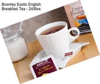 Bromley Exotic English Breakfast Tea - 24/Box