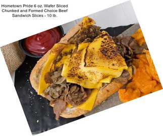 Hometown Pride 6 oz. Wafer Sliced Chunked and Formed Choice Beef Sandwich Slices - 10 lb.