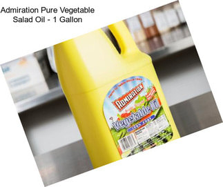 Admiration Pure Vegetable Salad Oil - 1 Gallon