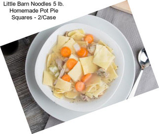 Little Barn Noodles 5 lb. Homemade Pot Pie Squares - 2/Case