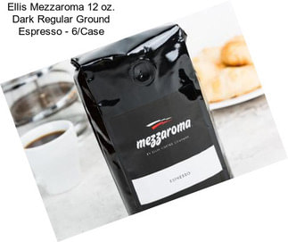 Ellis Mezzaroma 12 oz. Dark Regular Ground Espresso - 6/Case