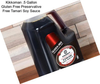 Kikkoman .5 Gallon Gluten Free Preservative Free Tamari Soy Sauce