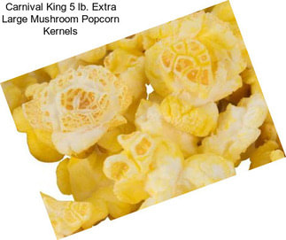 Carnival King 5 lb. Extra Large Mushroom Popcorn Kernels