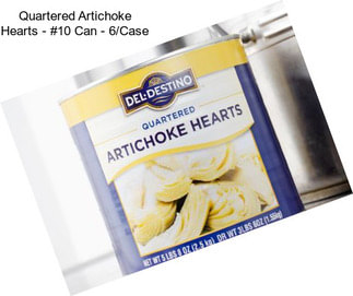 Quartered Artichoke Hearts - #10 Can - 6/Case