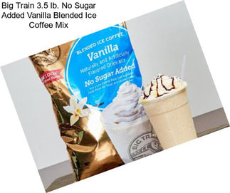 Big Train 3.5 lb. No Sugar Added Vanilla Blended Ice Coffee Mix