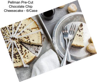 Pellman Pre-Cut Chocolate Chip Cheesecake - 6/Case