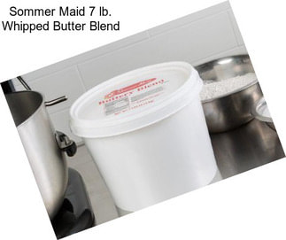 Sommer Maid 7 lb. Whipped Butter Blend