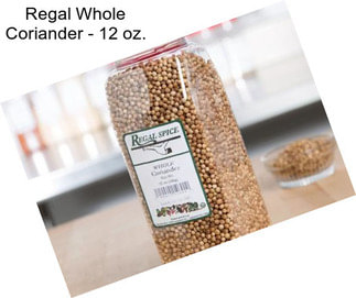 Regal Whole Coriander - 12 oz.