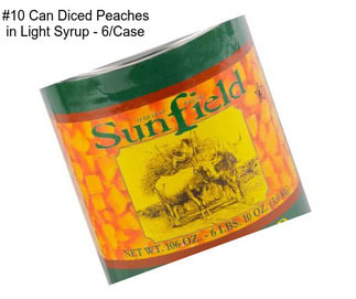 #10 Can Diced Peaches in Light Syrup - 6/Case