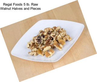 Regal Foods 5 lb. Raw Walnut Halves and Pieces