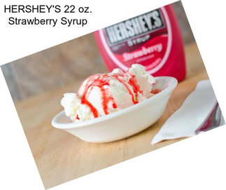 HERSHEY\'S 22 oz. Strawberry Syrup