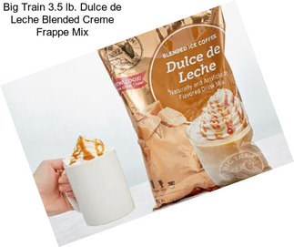 Big Train 3.5 lb. Dulce de Leche Blended Creme Frappe Mix