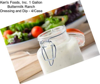 Ken\'s Foods, Inc. 1 Gallon Buttermilk Ranch Dressing and Dip - 4/Case