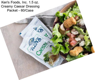 Ken\'s Foods, Inc. 1.5 oz. Creamy Caesar Dressing Packet - 60/Case